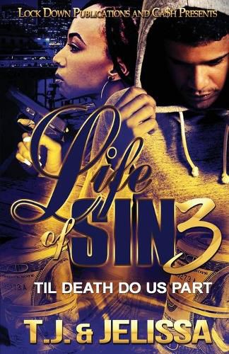 Cover image for Life of Sin 3: Til Death Do Us Part