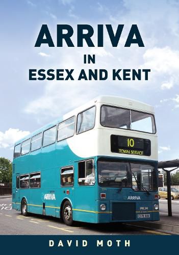 Cover image for Arriva in Essex and Kent