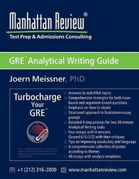 Cover image for Manhattan Review GRE Analytical Writing Guide: Answers to Real AWA Topics