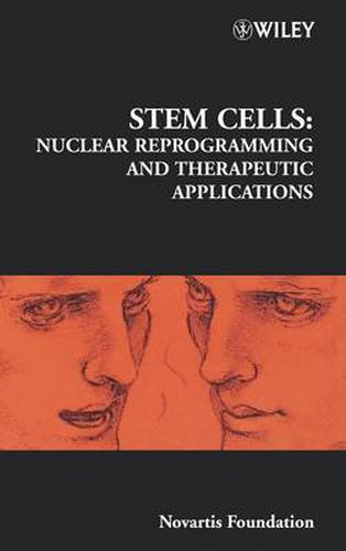 Stem Cells: Nuclear Reprogramming and Therapeutic Applications