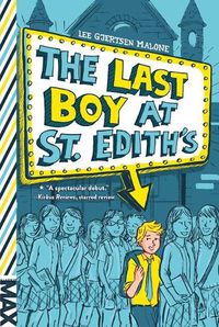 Cover image for The Last Boy at St. Edith's