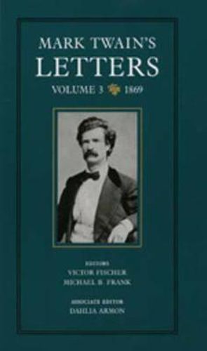 Cover image for Mark Twain's Letters, Volume 3: 1869