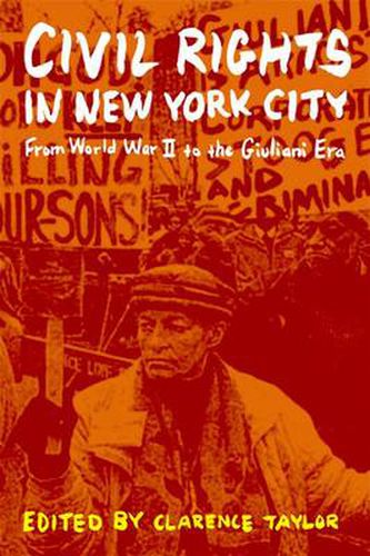 Civil Rights in New York City: From World War II to the Giuliani Era