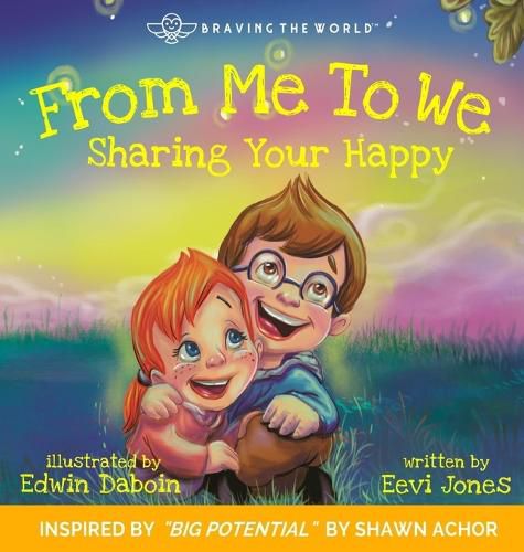 Cover image for From Me To We: Sharing Your Happy