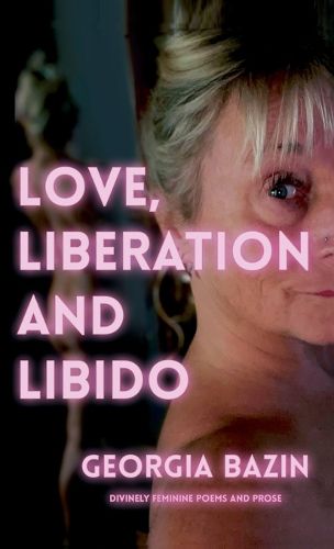 Cover image for Love, Liberation and Libido