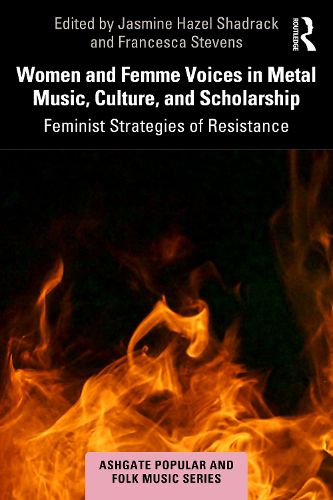 Cover image for Women and Femme Voices in Metal Music, Culture, and Scholarship