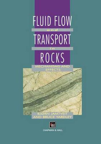 Cover image for Fluid Flow and Transport in Rocks: Mechanisms and effects