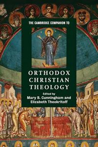 Cover image for The Cambridge Companion to Orthodox Christian Theology