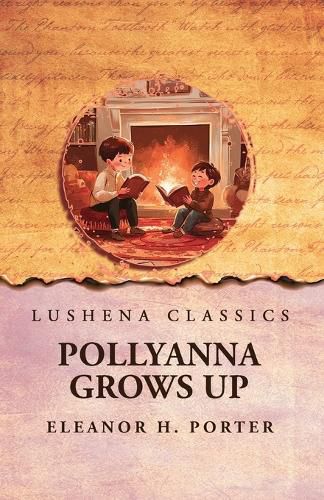 Cover image for Pollyanna Grows Up