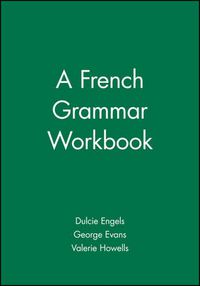 Cover image for A French Grammar Workbook