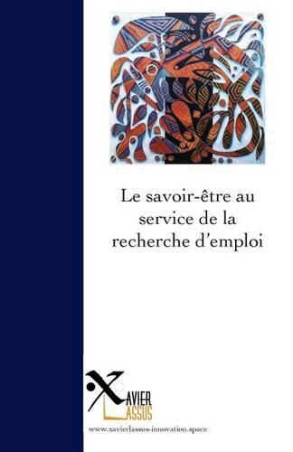 Cover image for Le savoir-etre au service de la recherche d'emploi