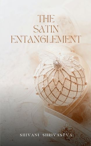 The Satin Entanglement