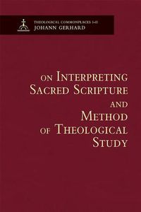 Cover image for On Interpreting Sacred Scripture and Method of Theological Study