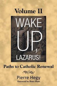 Cover image for Wake Up, Lazarus! Volume II