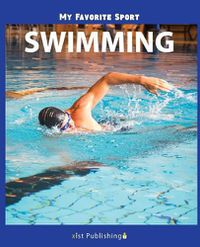 Cover image for My Favorite Sport: Swimming