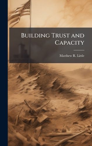 Cover image for Building Trust and Capacity
