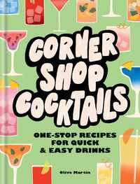 Cover image for Corner Shop Cocktails