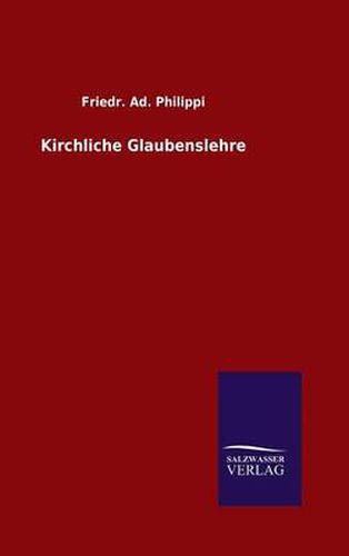 Cover image for Kirchliche Glaubenslehre