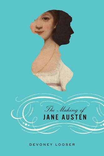 Cover image for The Making of Jane Austen