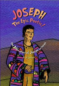 Cover image for JOSEPH The Epic Poetic!