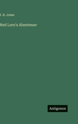 Cover image for Ned Loru's Abenteuer