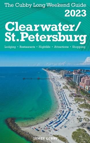 Cover image for Clearwater / St.Petersburg - The Cubby 2023 Long Weekend Guide