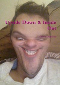 Cover image for Upside Down & Inside Out