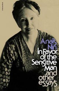 Cover image for In Favor of the Sensitive Man and Other Essays
