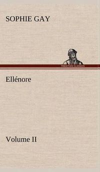 Cover image for Ellenore, Volume II