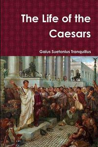 Cover image for The Life of the Caesars