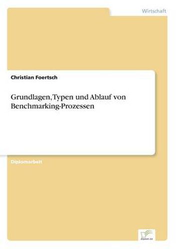 Cover image for Grundlagen, Typen und Ablauf von Benchmarking-Prozessen