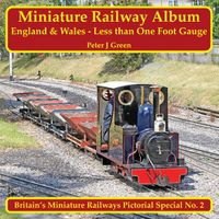 Cover image for Miniature Railway Album - England and Wales - Less than One Foot Gauge