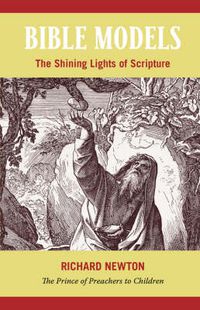 Cover image for Bible Models: The Shining Lights of Scripture