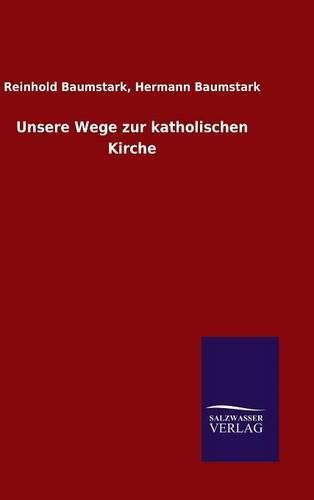 Cover image for Unsere Wege zur katholischen Kirche