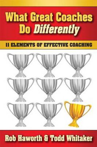 Cover image for What Great Coaches Do Differently: 11 Elements of Effective Coaching