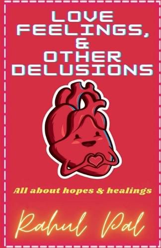 Cover image for Love, Feelings and Other Delusions