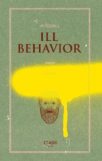 Cover image for Ill Behavior