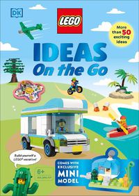 Cover image for LEGO Ideas on the Go: With an Exclusive LEGO Campsite Mini Model