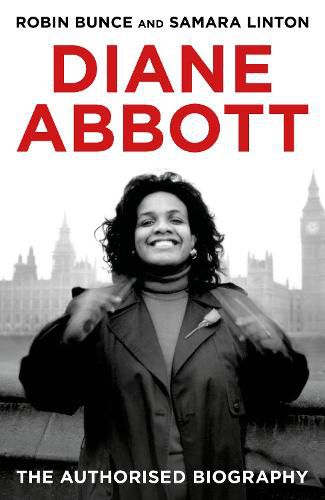 Cover image for Diane Abbott: The Authorised Biography