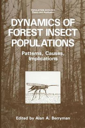 Cover image for Dynamics of Forest Insect Populations: Patterns, Causes, Implications