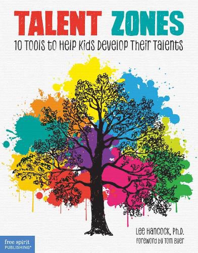 Cover image for Talent Zones: 10 Tools to Help Kids Develop Their Talents