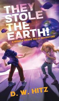 Cover image for They Stole the Earth!