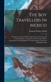 Cover image for The Boy Travellers in Mexico