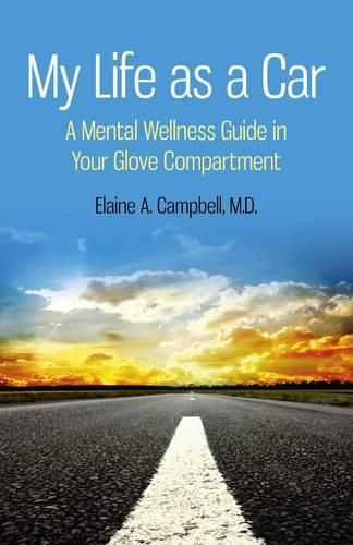 Cover image for My Life as a Car - A Mental Wellness Guide in Your Glove Compartment