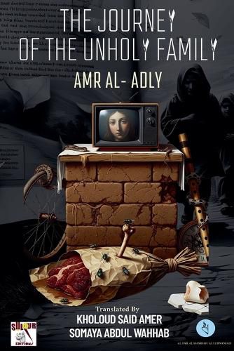 Cover image for The Journey of the Unholy Family