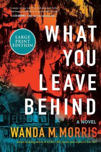 Cover image for What You Leave Behind