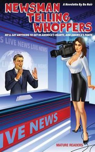 Cover image for Newsman Telling Whoppers