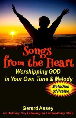 Cover image for Songs from the Heart: Worshipping God in Your Own Tune & Melody
