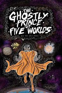 Cover image for The Ghostly Prince of Five Worlds