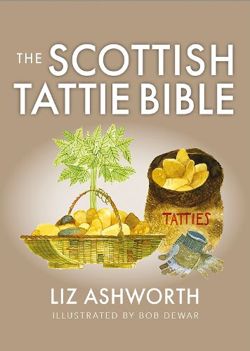 Cover image for The Scottish Tattie Bible